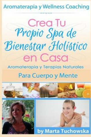 Cover of Aromaterapia y Terapias Naturales para Cuerpo y Mente