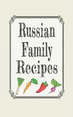 Book cover for Russian Family Recipes