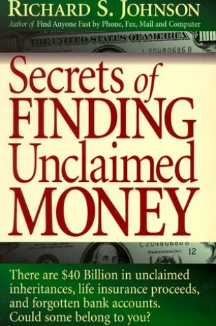 Cover of Secrets of Finding Unclaimed Money