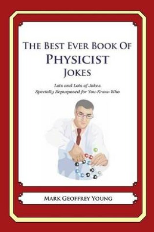 Cover of The Best Ever Book of Physicist Jokes