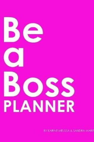 Cover of "Be a Boss" Planner (PINK)