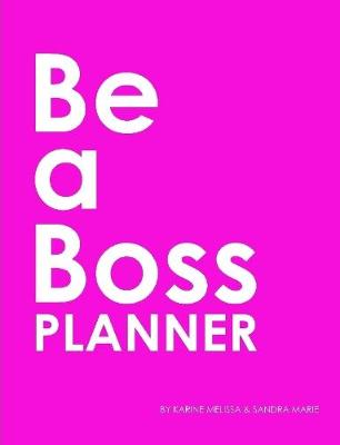 Book cover for "Be a Boss" Planner (PINK)