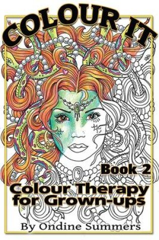 Cover of Colour Therapy for Grown-Ups