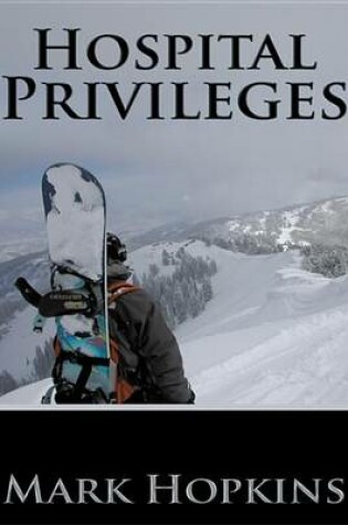 Cover of Hospital Privileges