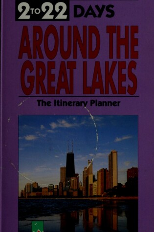 Cover of 2-22 Days around the Great Lakes