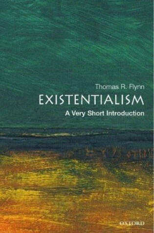 Cover of Existentialism: A Very Short Introduction