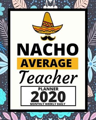 Book cover for Nacho Average Teacher