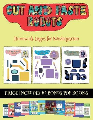 Cover of Homework Pages for Kindergarten (Cut and paste - Robots)