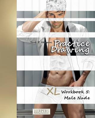 Cover of Practice Drawing - XL Workbook 5
