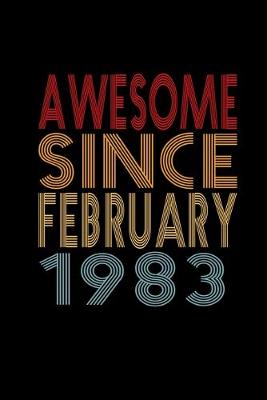 Book cover for Awesome Since February 1983