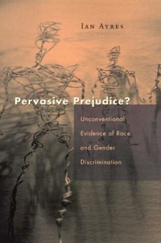 Cover of Pervasive Prejudice?