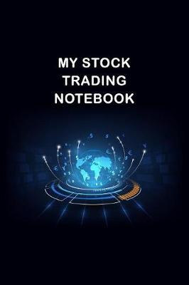 Book cover for My Stock Trading Notebook