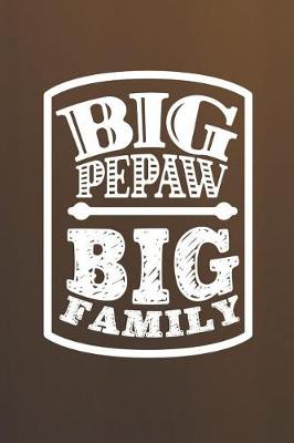 Book cover for Big Pepaw Big Family