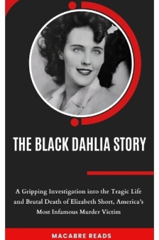 Cover of The Black Dahlia Story