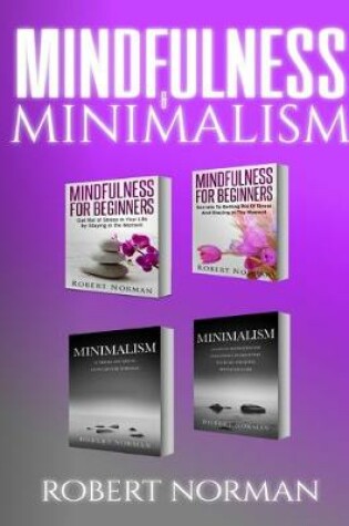 Cover of Minimalism, Mindfulness for Beginners
