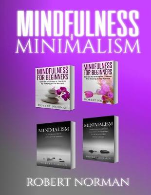 Book cover for Minimalism, Mindfulness for Beginners