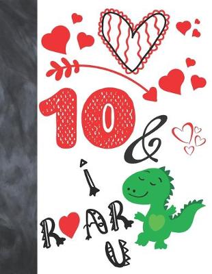 Book cover for 10 & I Roar You