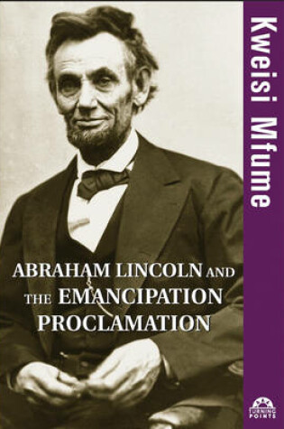 Cover of Abraham Lincoln and the Emancipation Proclamation