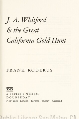 Cover of J.A. Whitford & the Great California Gol