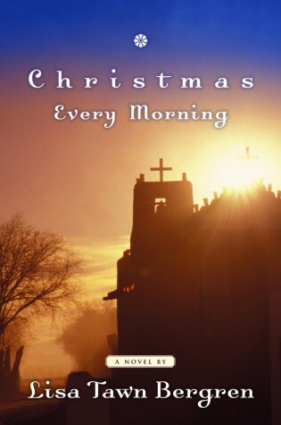 Cover of Christmas Every Morning