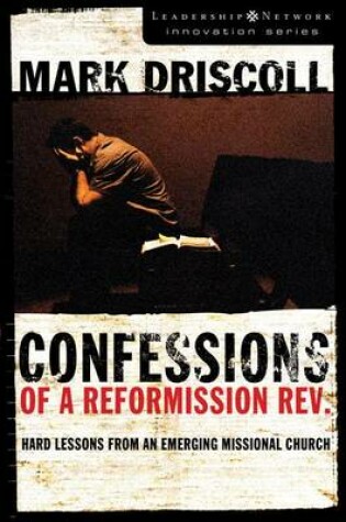 Cover of Confessions of a Reformission REV.