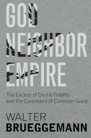 Cover of God, Neighbor, Empire