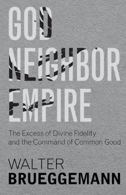 Book cover for God, Neighbor, Empire