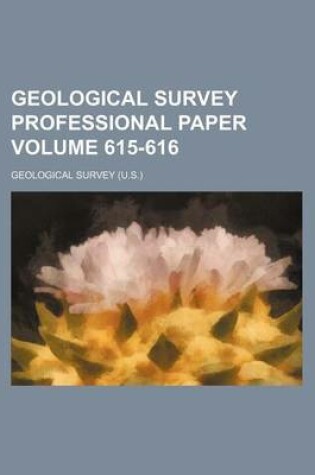 Cover of Geological Survey Professional Paper Volume 615-616