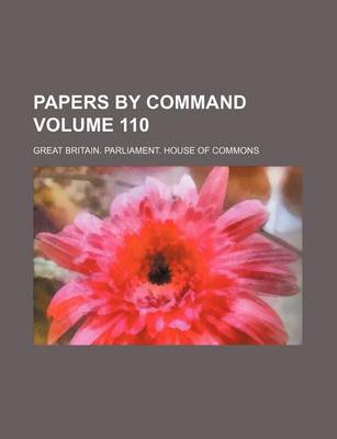 Book cover for Papers by Command Volume 110