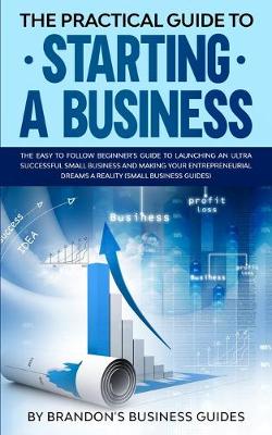 Book cover for The Practical Guide to Starting a Business