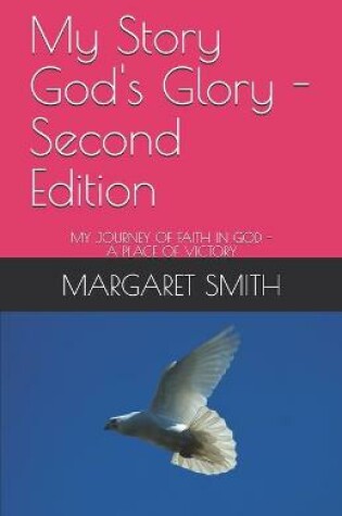Cover of My Story God's Glory - Second Edition