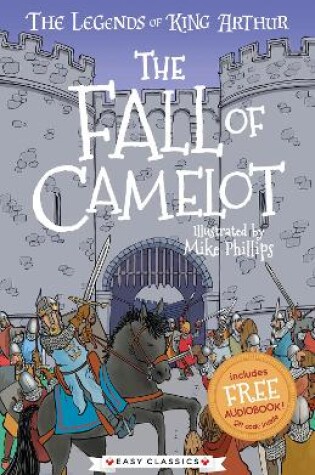 Cover of The Fall of Camelot (Easy Classics)