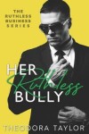 Book cover for Her Ruthless Bully