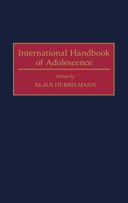 Book cover for International Handbook of Adolescence