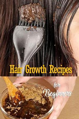 Book cover for Hair Growth Recipes for Beginners