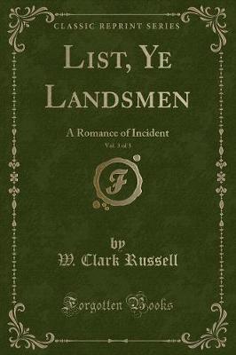 Book cover for List, Ye Landsmen, Vol. 3 of 3