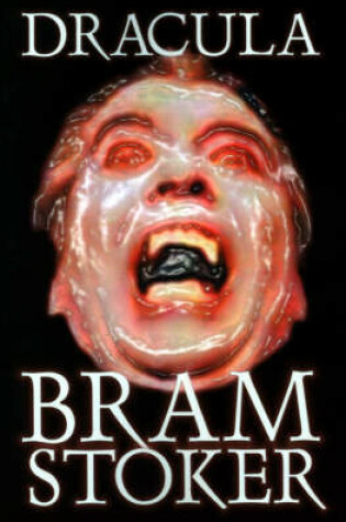 Cover of Dracula by Bram Stoker, Fiction, Classics, Horror