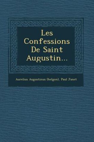 Cover of Les Confessions de Saint Augustin...