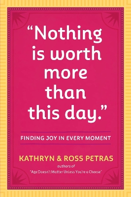 Book cover for "Nothing Is Worth More Than This Day."
