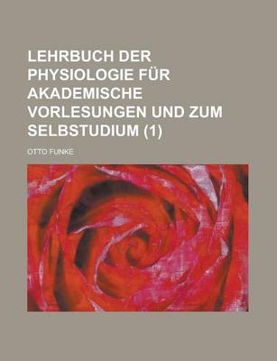 Book cover for Lehrbuch Der Physiologie Fur Akademische Vorlesungen Und Zum Selbstudium (1)