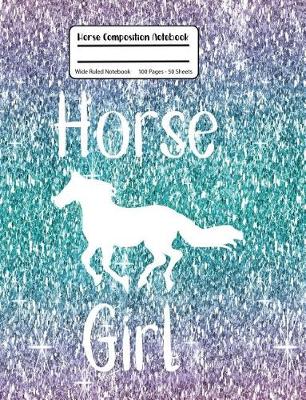 Book cover for Horse Girl Composition Notebook