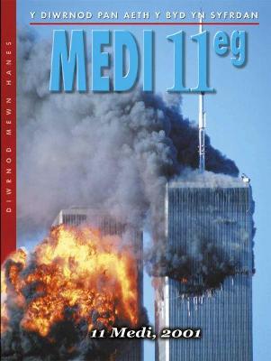 Book cover for Diwrnod Mewn Hanes: Medi'r 11eg