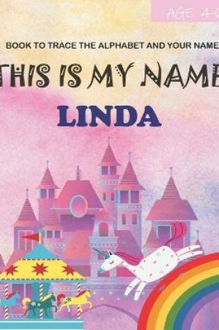 Cover of This is my name Linda