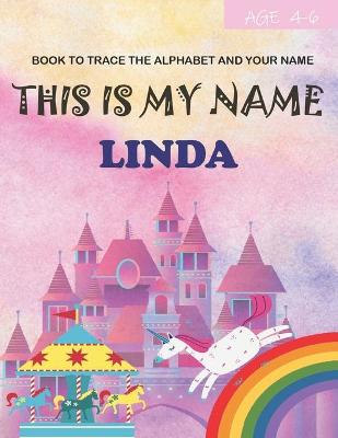 Book cover for This is my name Linda