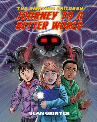 Book cover for The Amazing Children: Journey to a Better World