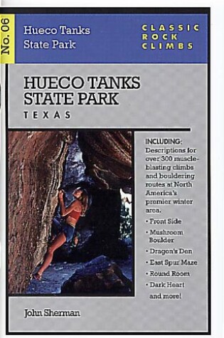 Cover of Classic Rock Climbs No. 06 Hueco Tanks State Park, Texas