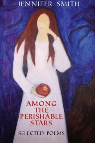 Cover of Among the Perishable Stars