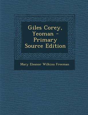 Book cover for Giles Corey, Yeoman - Primary Source Edition