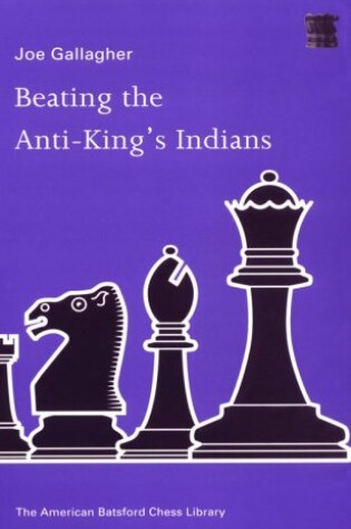 Cover of Beating the Anti-King's Indians