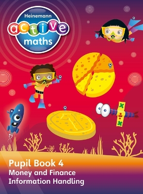 Cover of Heinemann Active Maths – Second Level - Beyond Number – Pupil Book 4 – Money, Finance and Information Handling